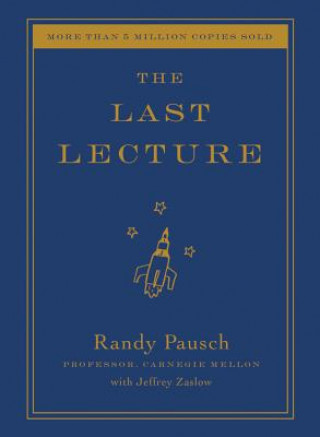 Knjiga Last Lecture Randy Pausch