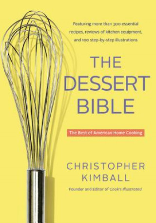 Kniha Dessert Bible Christopher Kimball