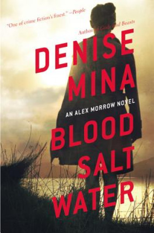 Kniha Blood, Salt, Water Denise Mina