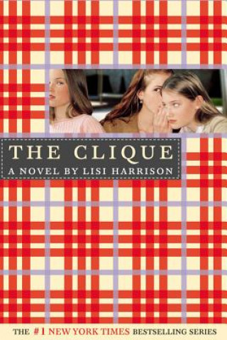 Книга Clique Lisi Harrison