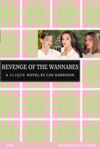 Kniha Revenge of the Wannabes Lisi Harrison