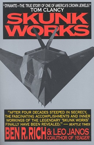 Könyv Skunk Works: a Personal Memoir of My Years at Lockheed Ben R. Rich