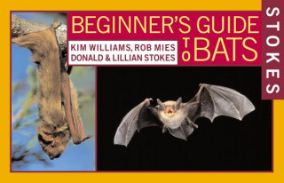 Book Stokes Beginner's Guides to Bats Kim Williams