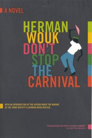 Libro Don't Stop the Carnival Herman Wouk