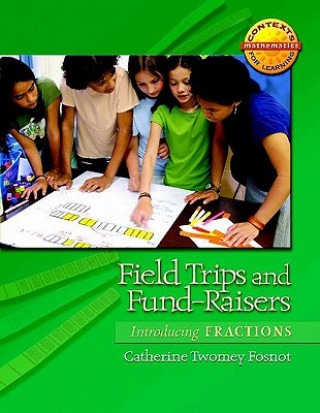 Carte Field Trips and Fund-Raisers Catherine Twomey Fosnot