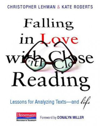 Kniha Falling in Love With Close Reading Christopher Lehman