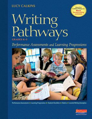 Könyv Writing Pathways Lucy Calkins