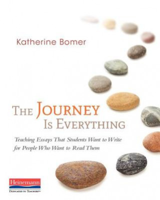 Kniha The Journey Is Everything Katherine Bomer