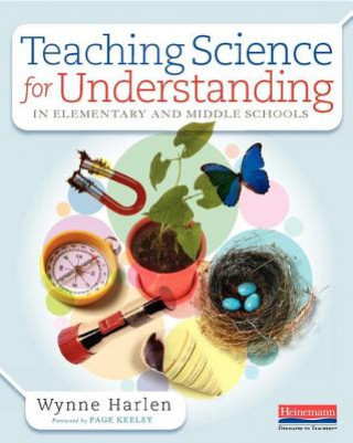 Libro Teaching Science for Understanding in Elementary and Middle Schools Wynne Harlen