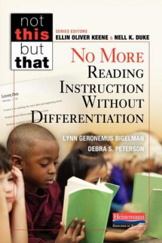 Carte No More Reading Instruction Without Differentiation Lynn Geronemus Bigelman