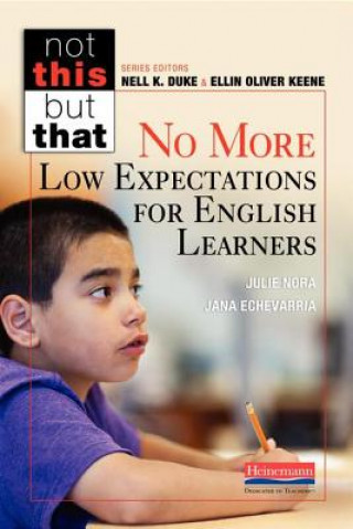 Knjiga No More Low Expectations for English Learners Julie Nora