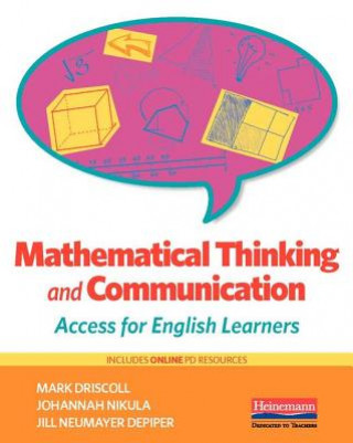 Könyv Mathematical Thinking and Communication Mark Driscoll