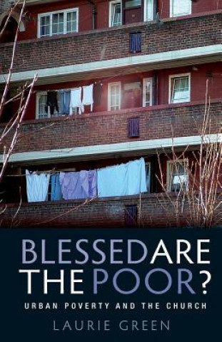 Книга Blessed are the Poor? Laurie Green