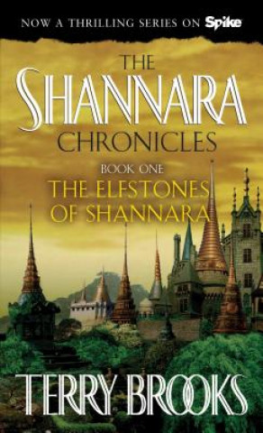 Kniha Elfstones of Shannara (The Shannara Chronicles) Terry Brooks