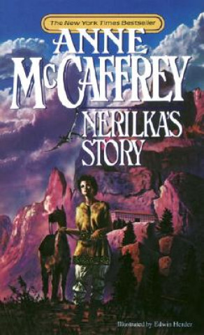 Kniha Nerilka's Story Anne McCaffrey