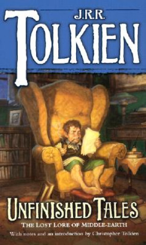 Książka Unfinished Tales John Ronald Reuel Tolkien
