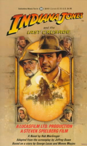 Książka Indiana Jones and the Last Crusade Rob MacGregor