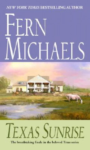 Książka Texas Sunrise Fern Michaels