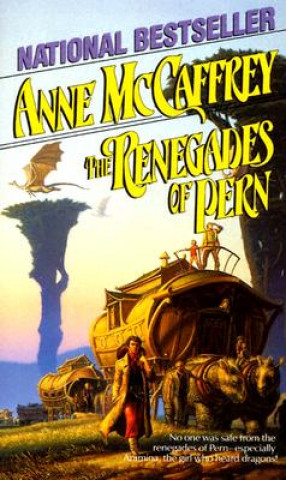 Kniha The Renegades of Pern Anne McCaffrey