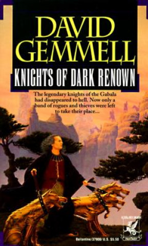 Kniha Knights of Dark Renown David Gemmell