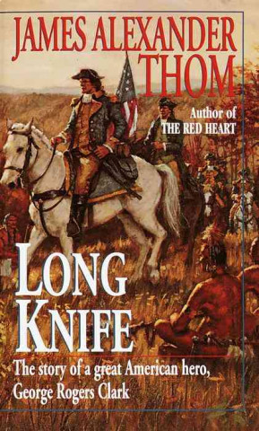 Carte Long Knife James Alexander Thom