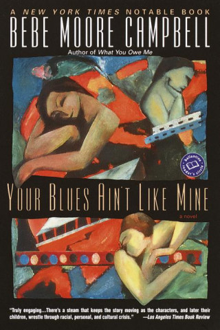Kniha Your Blues Ain't Like Mine Bebe Moore Campbell