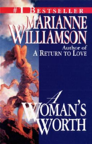 Kniha A Woman's Worth Marianne Williamson