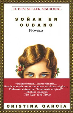 Libro Sonar En Cubano / Dreaming in Cuban Cristina Garcia