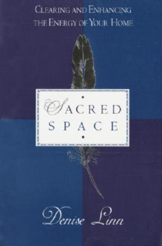 Kniha Sacred Space Denise Linn