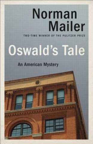 Kniha Oswald's Tale Norman Mailer