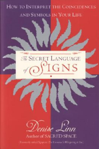 Carte The Secret Language of Signs Denise Linn