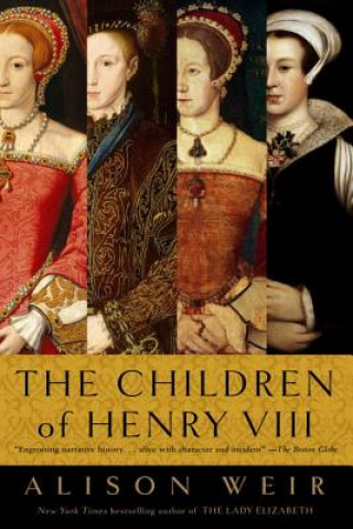Kniha The Children of Henry VIII Alison Weir
