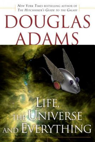 Kniha Life, the Universe and Everything Douglas Adams