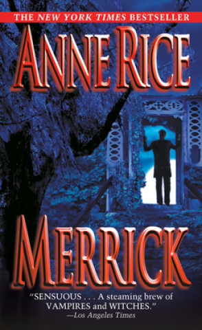 Kniha Merrick Anne Rice