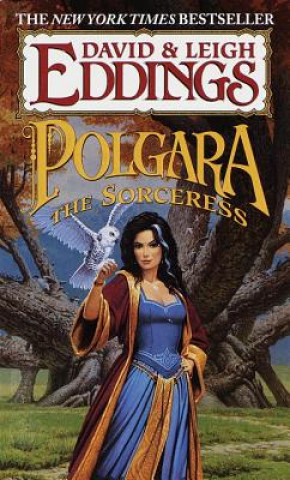 Kniha Polgara the Sorceress David Eddings