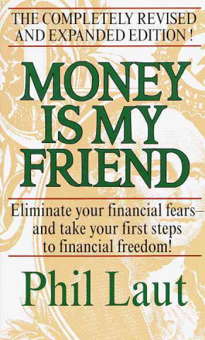 Könyv Money Is My Friend Phil Laut