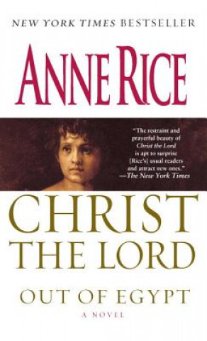 Carte Christ the Lord Anne Rice