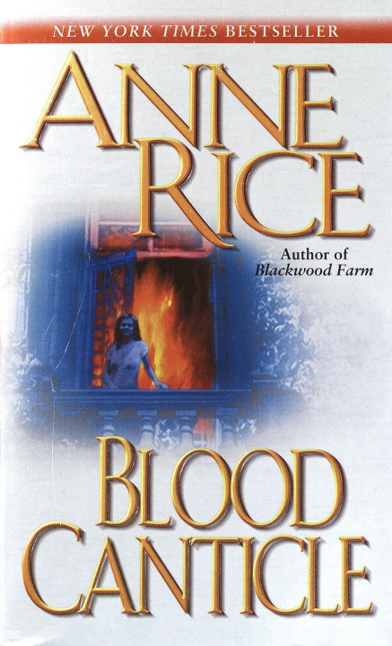 Book Blood Canticle Anne Rice