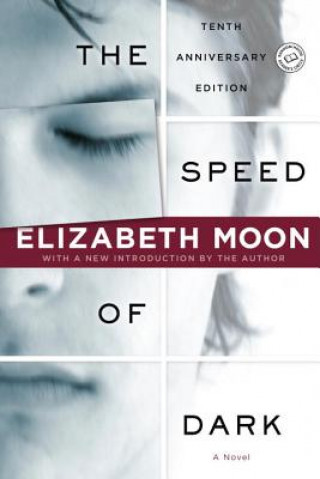 Kniha The Speed of Dark Elizabeth Moon