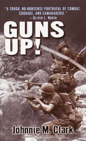 Książka Guns Up Johnnie M. Clark