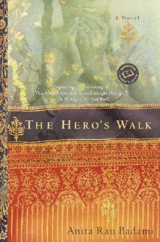 Könyv The Hero's Walk Anita Rau Badami