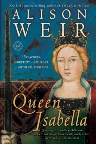 Kniha Queen Isabella Alison Weir