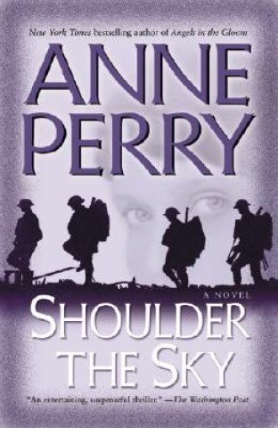 Kniha Shoulder the Sky Anne Perry