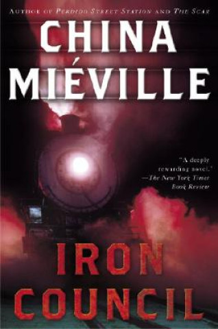 Книга Iron Council China Mieville