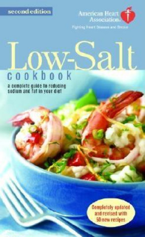 Книга The American Heart Association Low-Salt Cookbook American Heart Association