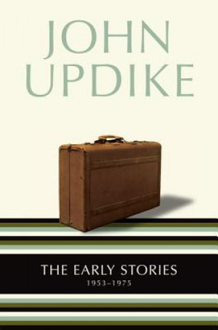 Könyv The Early Stories 1953-1975 John Updike