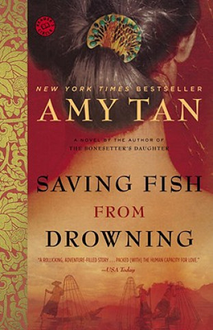 Libro Saving Fish from Drowning Amy Tan