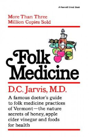 Kniha Folk Medicine D. C. Jarvis