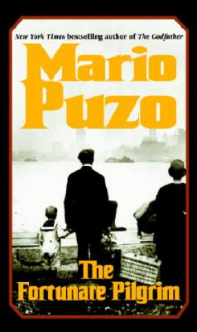 Książka Fortunate Pilgrim Mario Puzo
