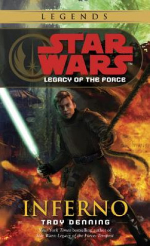 Kniha Star Wars : Legacy of the Force Troy Denning